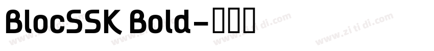 BlocSSK Bold字体转换